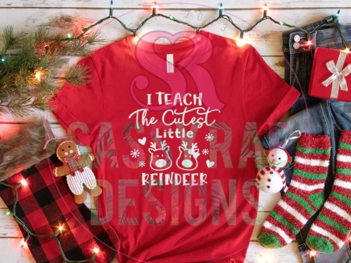 Teach Cutest Reindeer Tee