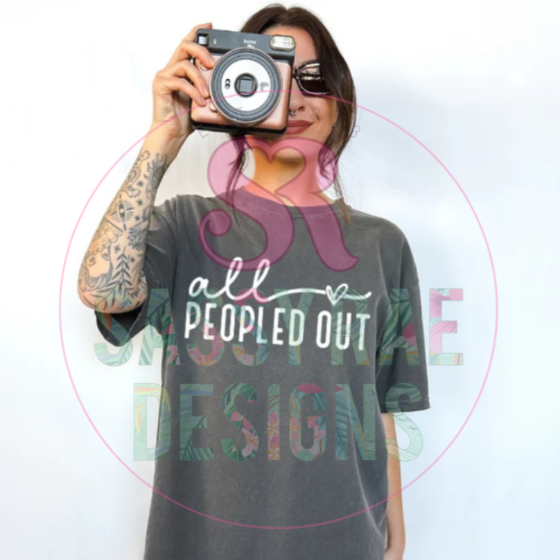 All Peopled Out Tee