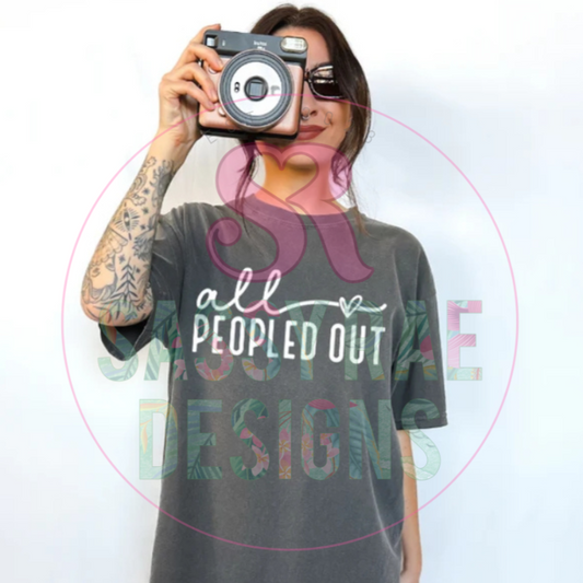 All Peopled Out Tee