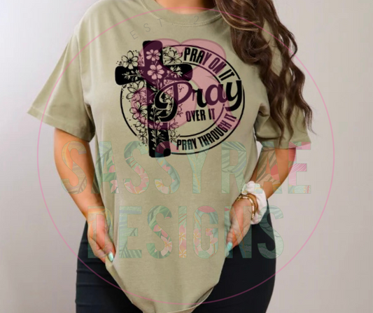 Pray on it Tee