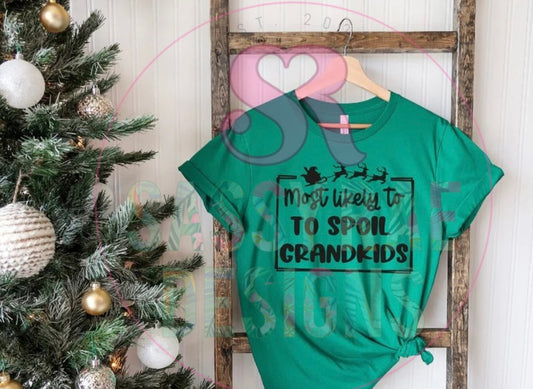 Christmas Spoil Grandkids Tee