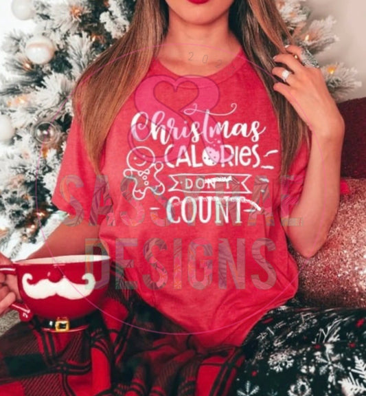 Christmas Calories Don’t Count Tee