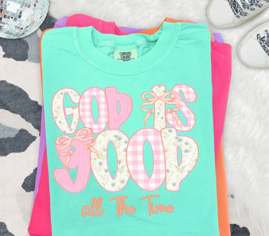 God is Good all the time Tee