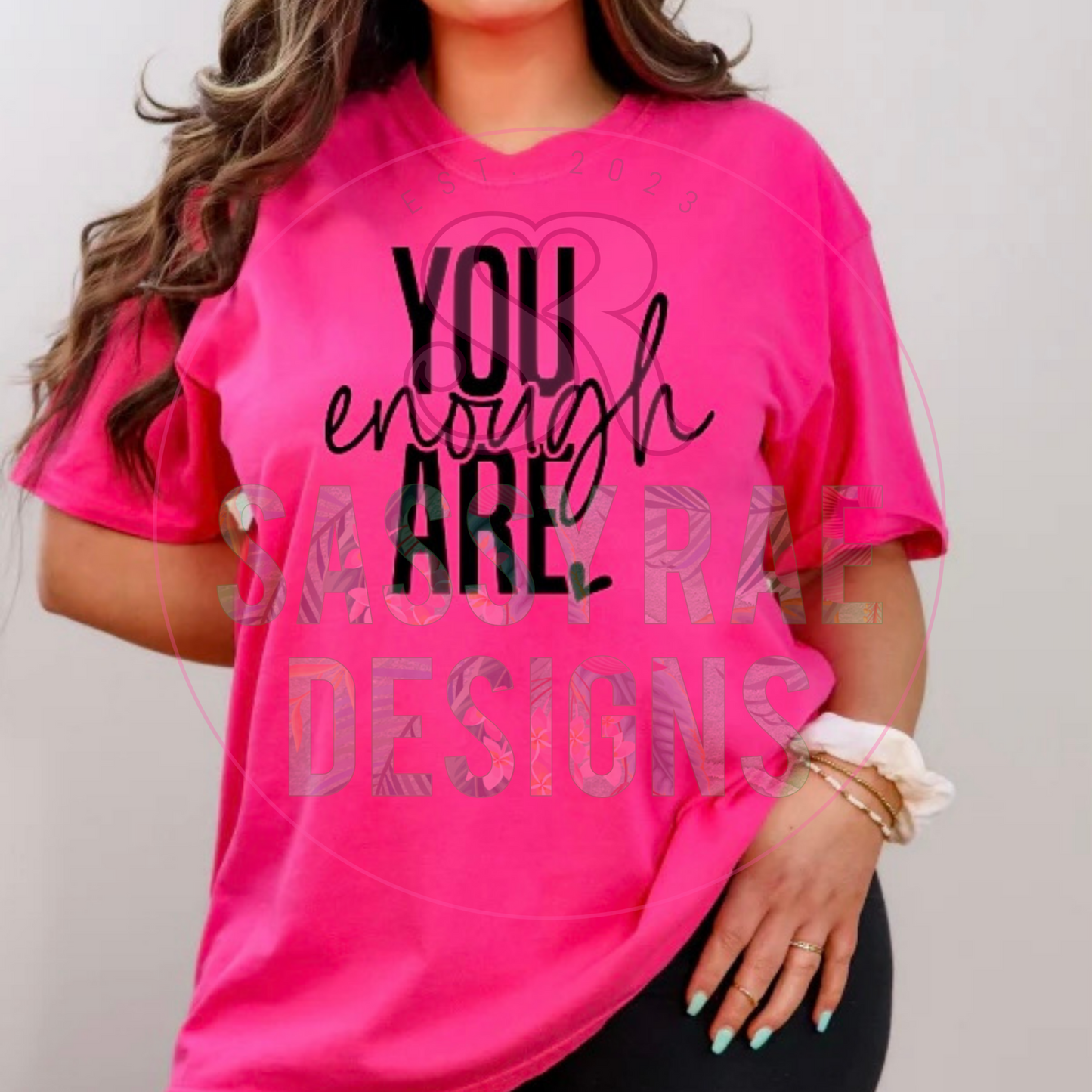 You are Enough Tee